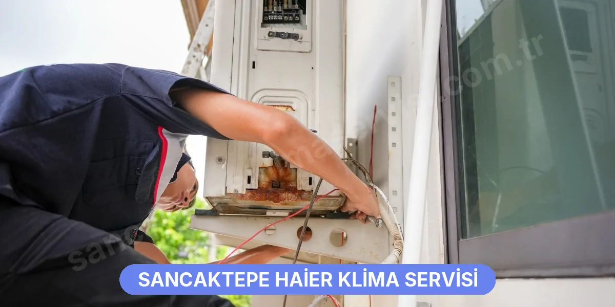 Sancaktepe Haier Klima Servisi