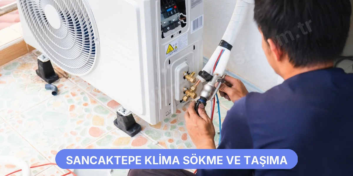 Sancaktepe Klima Sökme ve Taşıma
