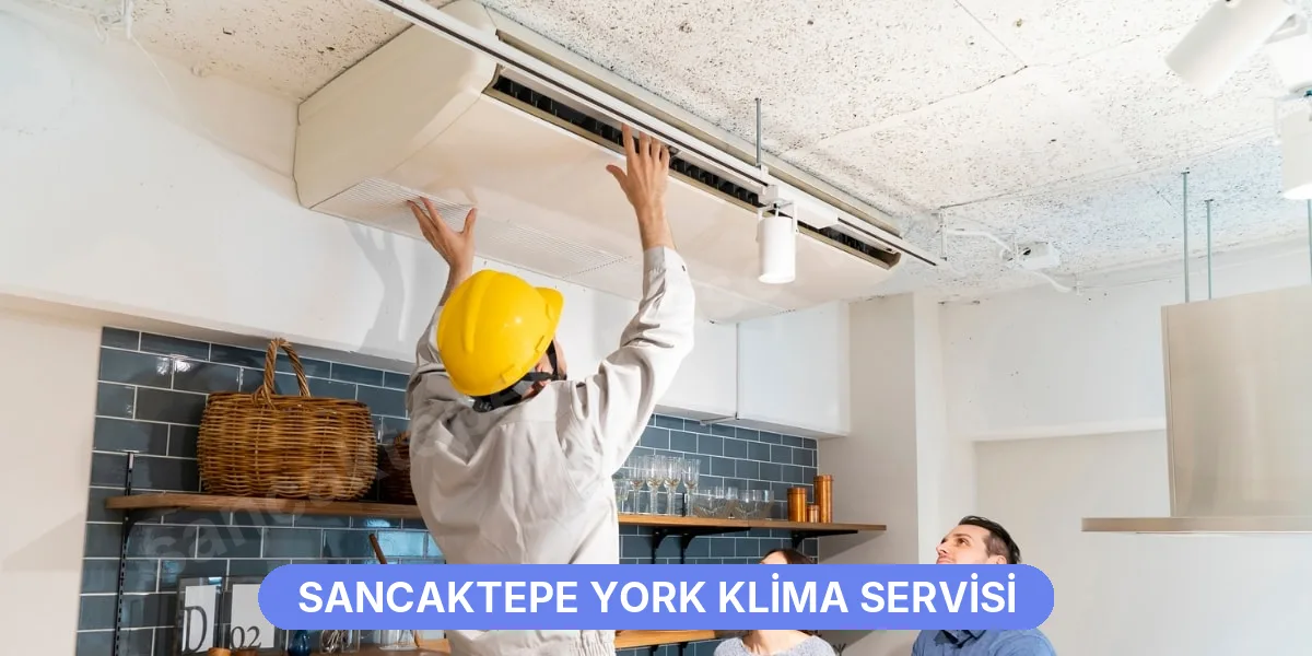 Sancaktepe York Klima Servisi